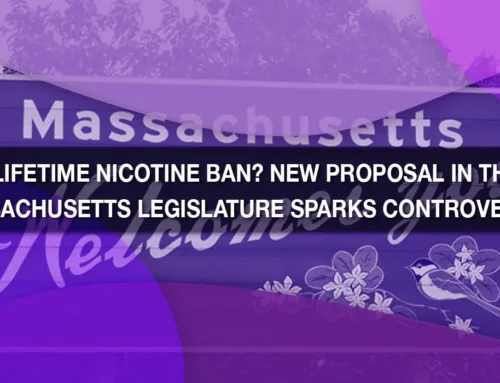 A Lifetime Nicotine Ban? New Proposal in the Massachusetts Legislature Sparks Controversy